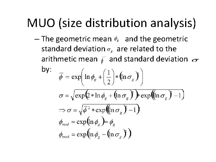 MUO (size distribution analysis) – The geometric mean and the geometric standard deviation are