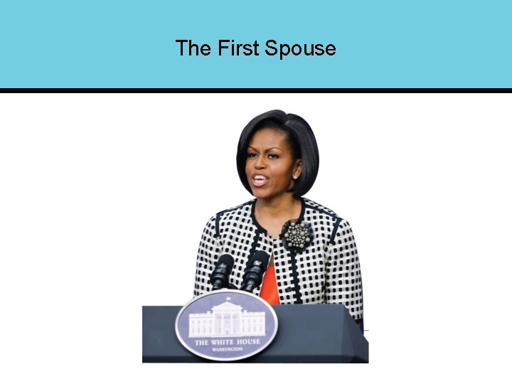 The First Spouse 