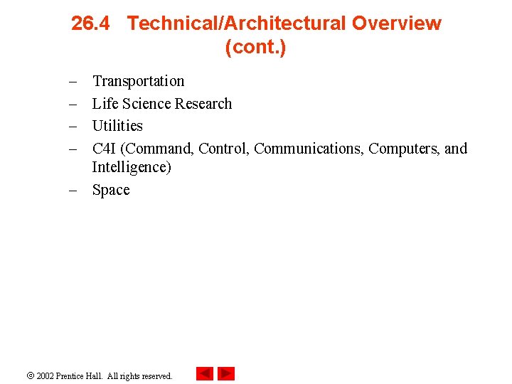 26. 4 Technical/Architectural Overview (cont. ) – – Transportation Life Science Research Utilities C