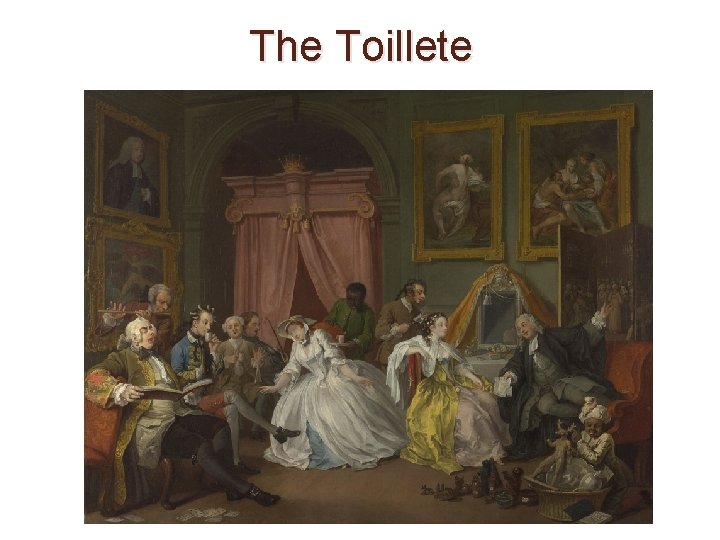 The Toillete 