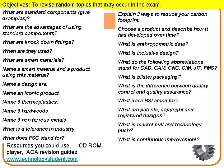 Objectives: To revise random topics that may occur in the exam. What are standard