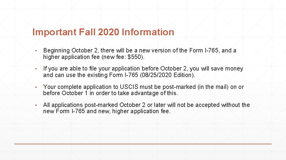Important Fall 2020 Information ▪ Beginning October 2, there will be a new version