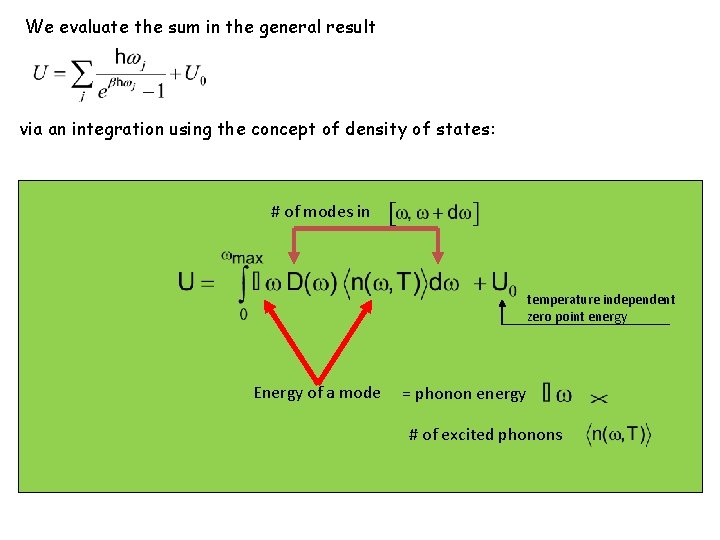 We evaluate the sum in the general result via an integration using the concept