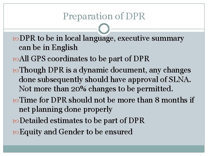 Preparation of DPR to be in local language, executive summary can be in English