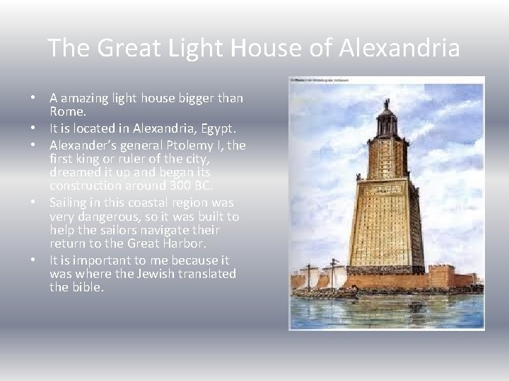 The Great Light House of Alexandria • A amazing light house bigger than Rome.