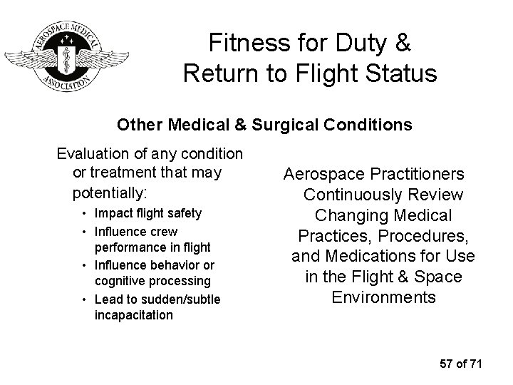 Fitness for Duty & Return to Flight Status Other Medical & Surgical Conditions Evaluation