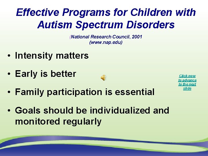 Effective Programs for Children with Autism Spectrum Disorders (National Research Council, 2001 (www. nap.