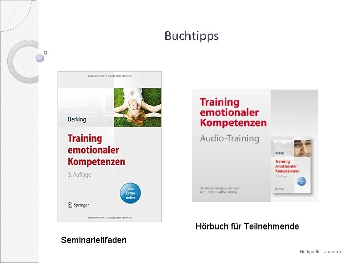 Buchtipps Hörbuch für Teilnehmende Seminarleitfaden Bildquelle: amazon 