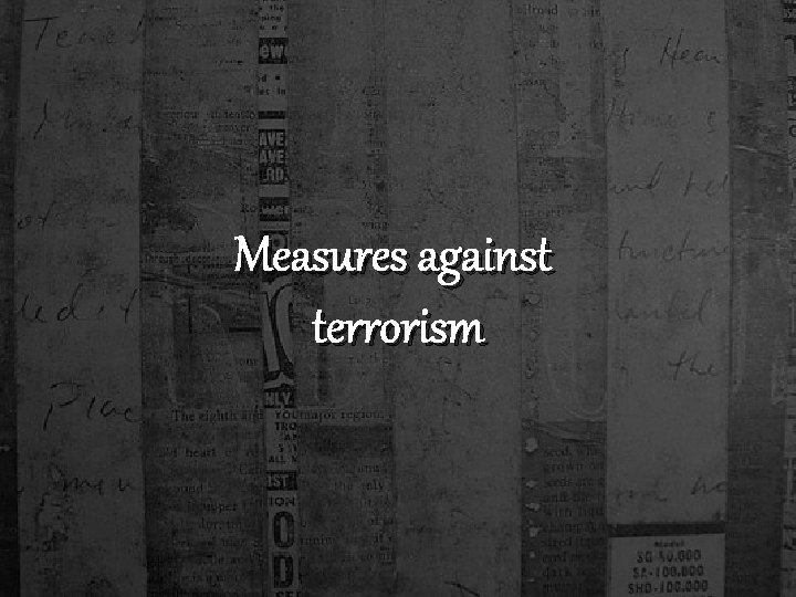 Measures against terrorism 