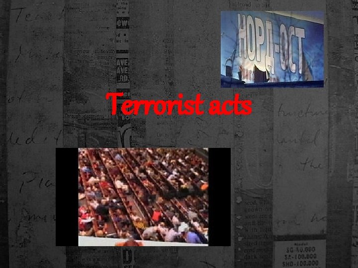 Terrorist acts 