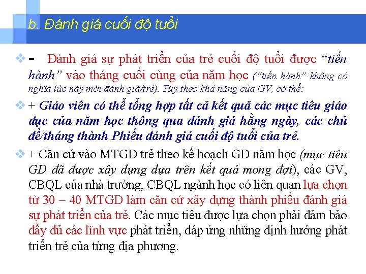 b. Đánh giá cuối độ tuổi v - Đánh giá sự phát triển của