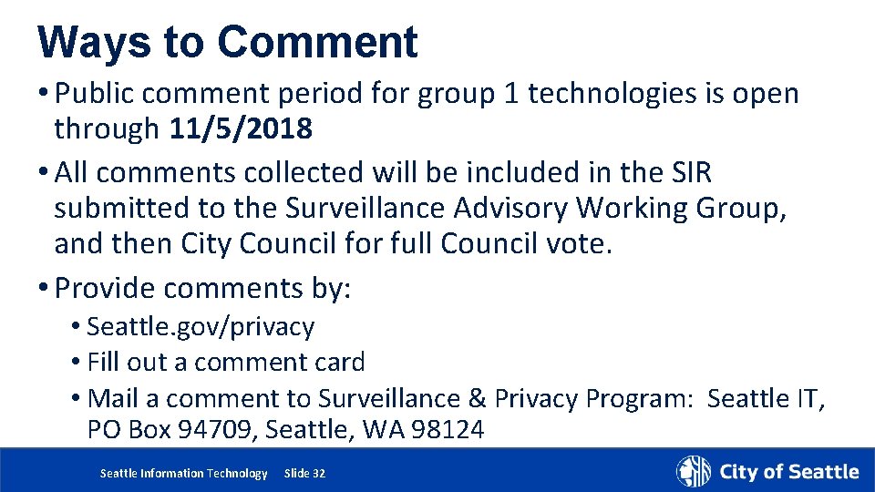 Ways to Comment • Public comment period for group 1 technologies is open through