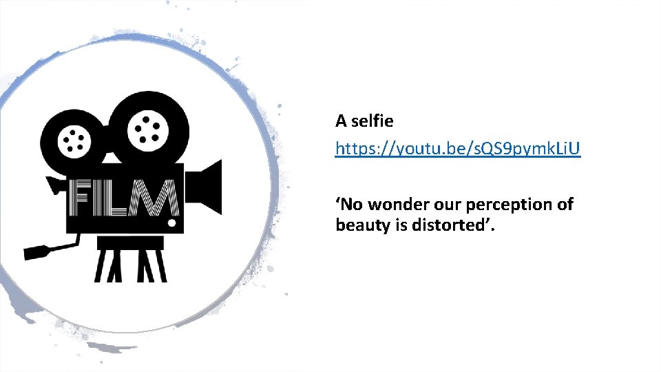 A selfie https: //youtu. be/s. QS 9 pymk. Li. U ‘No wonder our perception