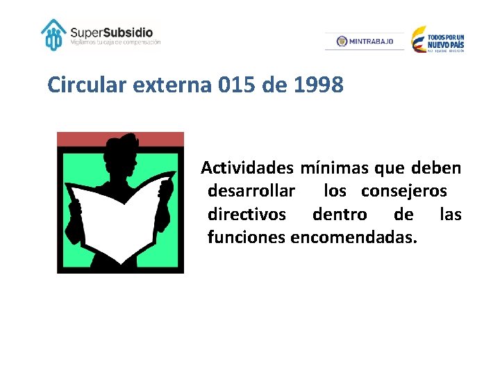 Circular externa 015 de 1998 Actividades mínimas que deben desarrollar los consejeros directivos dentro