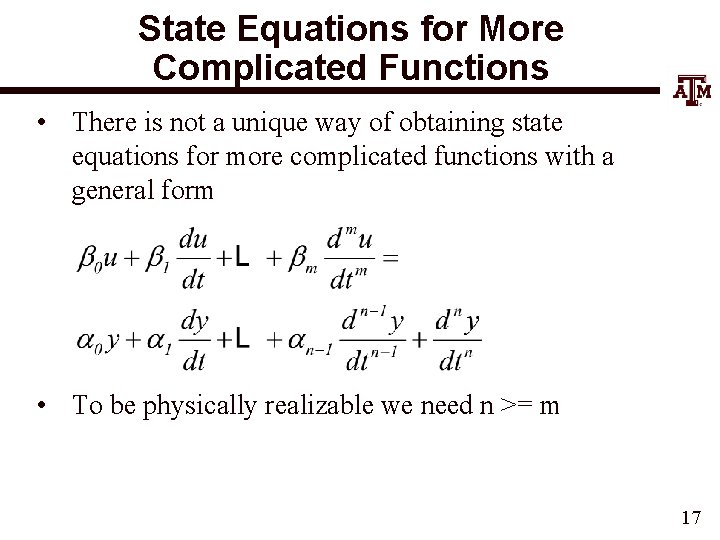 State Equations for More Complicated Functions • There is not a unique way of