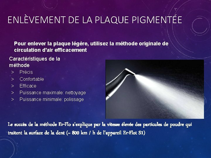 ENLÈVEMENT DE LA PLAQUE PIGMENTÉE Pour enlever la plaque légère, utilisez la méthode originale