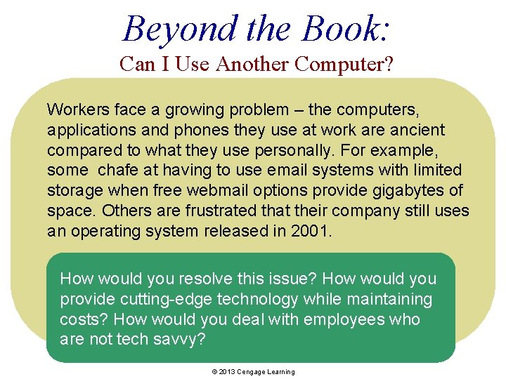 Beyond the Book: Can I Use Another Computer? Workers face a growing problem –