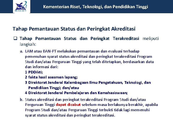  Kementerian Riset, Teknologi, dan Pendidikan Tinggi Tahap Pemantauan Status dan Peringkat Akreditasi q