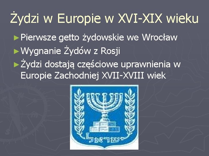 Żydzi w Europie w XVI-XIX wieku ► Pierwsze getto żydowskie we Wrocław ► Wygnanie