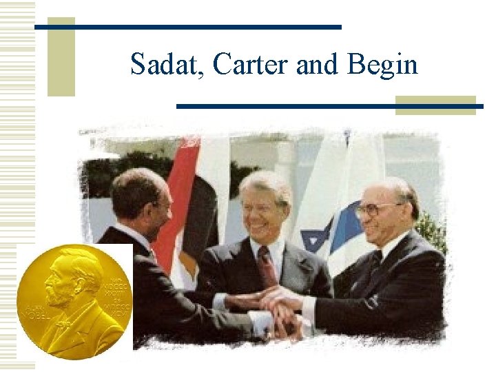Sadat, Carter and Begin 
