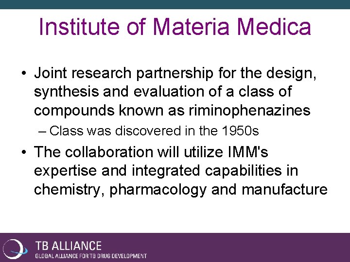 Institute of Materia Medica • Joint research partnership for the design, synthesis and evaluation