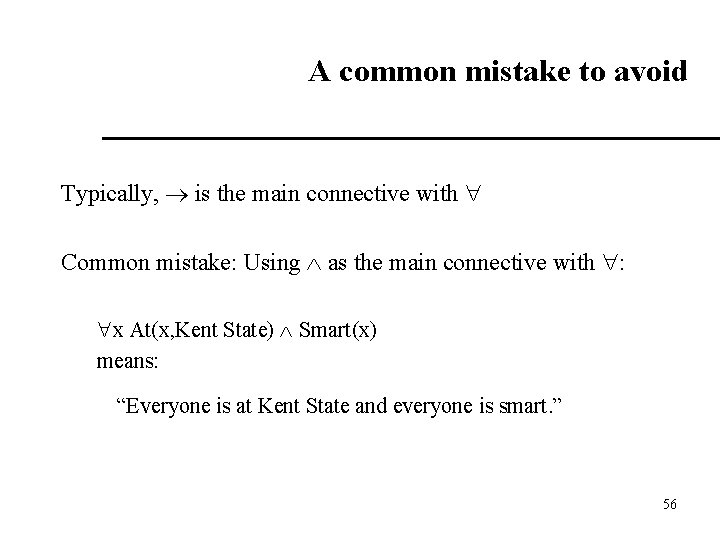 A common mistake to avoid Typically, is the main connective with Common mistake: Using