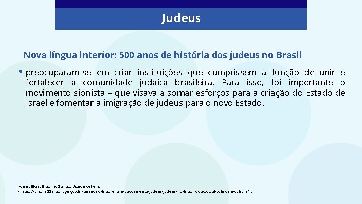 Judeus Nova língua interior: 500 anos de história dos judeus no Brasil • preocuparam-se