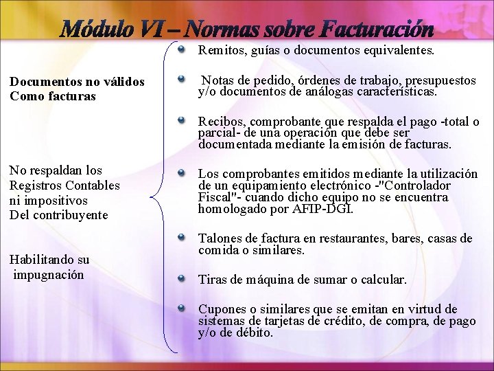 Remitos, guías o documentos equivalentes. Documentos no válidos Como facturas Notas de pedido, órdenes