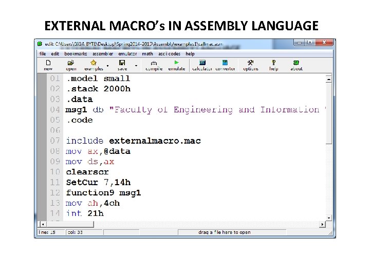 EXTERNAL MACRO’s IN ASSEMBLY LANGUAGE PROGRAMS 