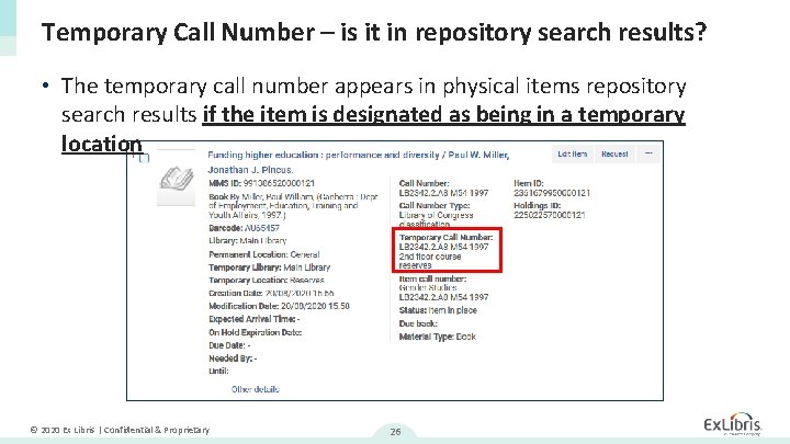 Temporary Call Number – is it in repository search results? • The temporary call Temporary Call Number – is it in repository search results? • The temporary call