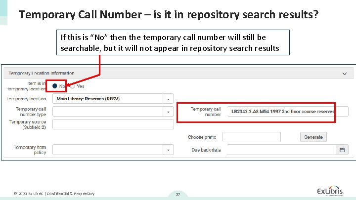Temporary Call Number – is it in repository search results? If this is “No”