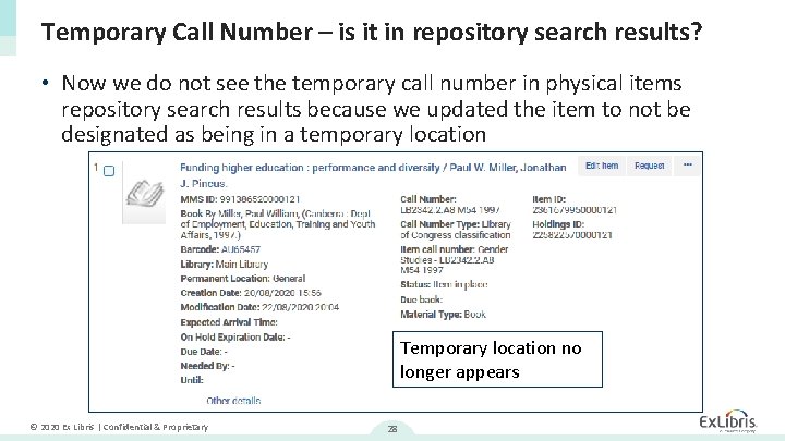 Temporary Call Number – is it in repository search results? • Now we do