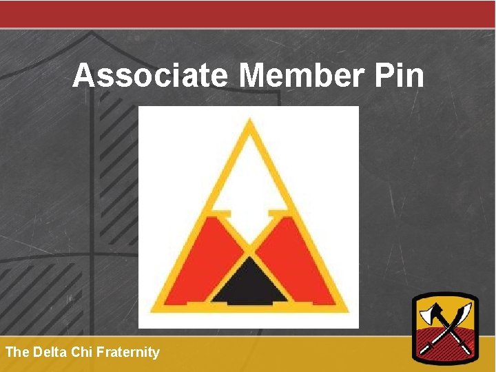 Associate Member Pin The Delta Chi Fraternity 