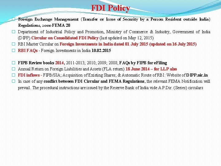 FDI Policy � Foreign Exchange Management (Transfer or Issue of Security by a Person