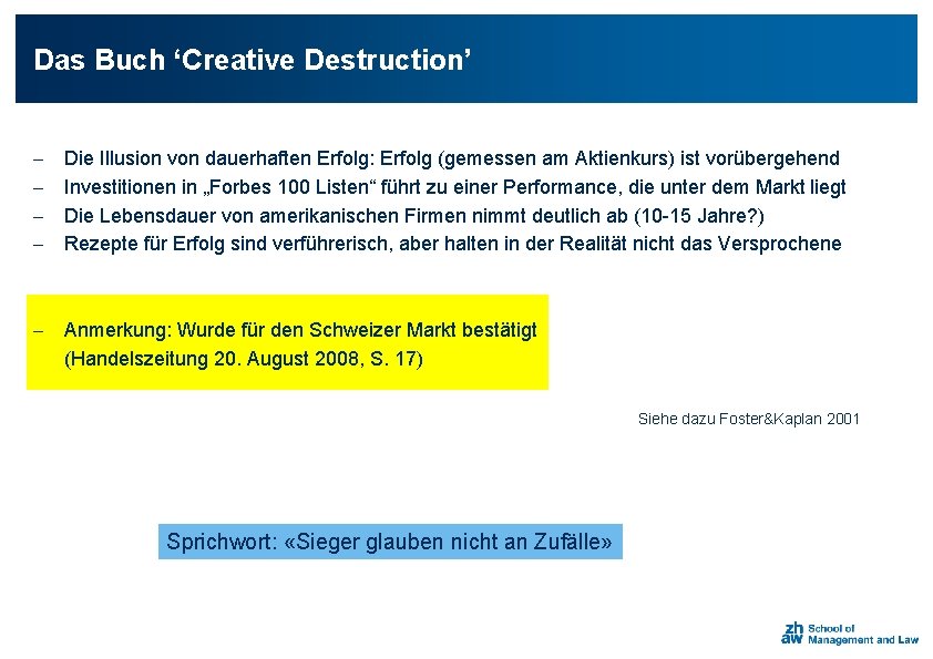 Das Buch ‘Creative Destruction’ - Die Illusion von dauerhaften Erfolg: Erfolg (gemessen am Aktienkurs)