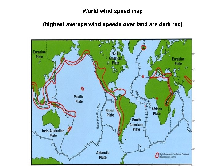 World wind speed map (highest average wind speeds over land are dark red) 