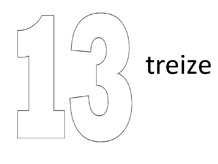 treize treize