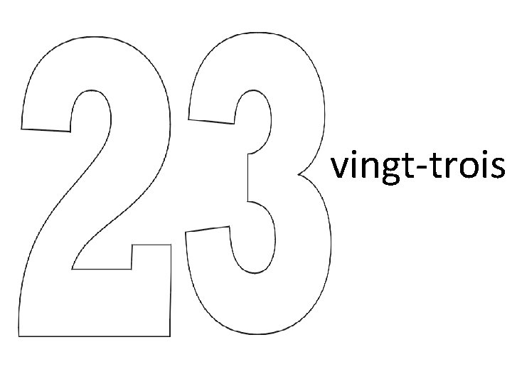 vingt-trois vingt-trois