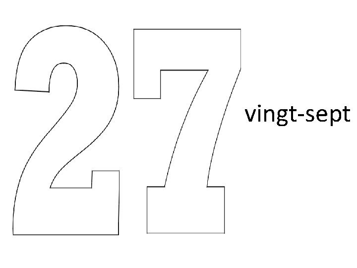 vingt-sept vingt-sept