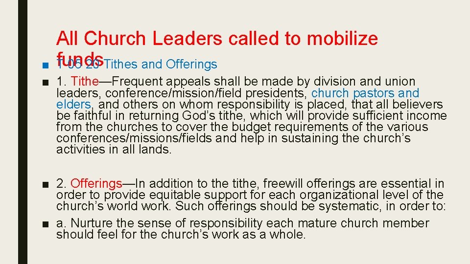 All Church Leaders called to mobilize funds T 05 20 Tithes and Offerings ■