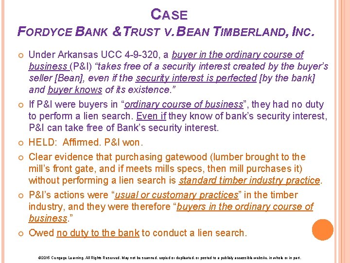 CASE FORDYCE BANK &TRUST V. BEAN TIMBERLAND, INC. Under Arkansas UCC 4 -9 -320,