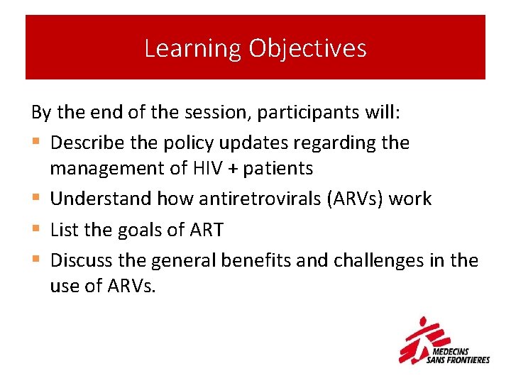 Learning Objectives By the end of the session, participants will: § Describe the policy