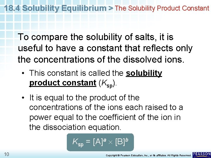 18. 4 Solubility Equilibrium > The Solubility Product Constant To compare the solubility of