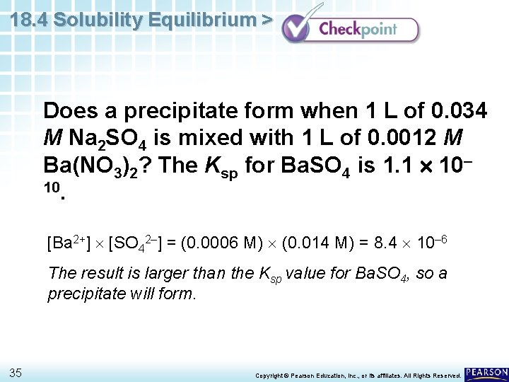 18. 4 Solubility Equilibrium > Does a precipitate form when 1 L of 0.