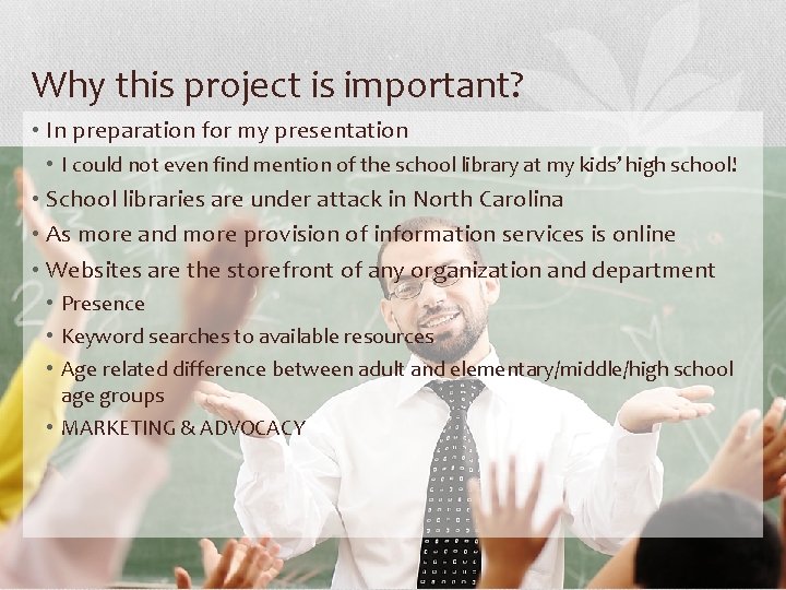 Why this project is important? • In preparation for my presentation • I could