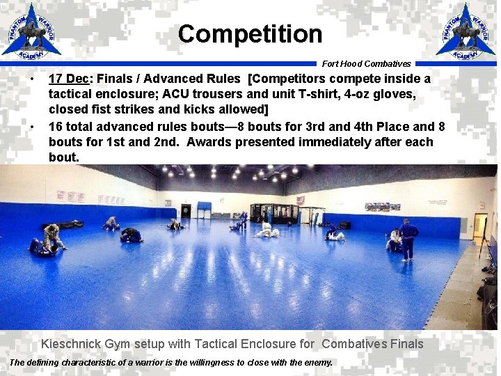 Competition Fort Hood Combatives • • 17 Dec: Finals / Advanced Rules [Competitors compete