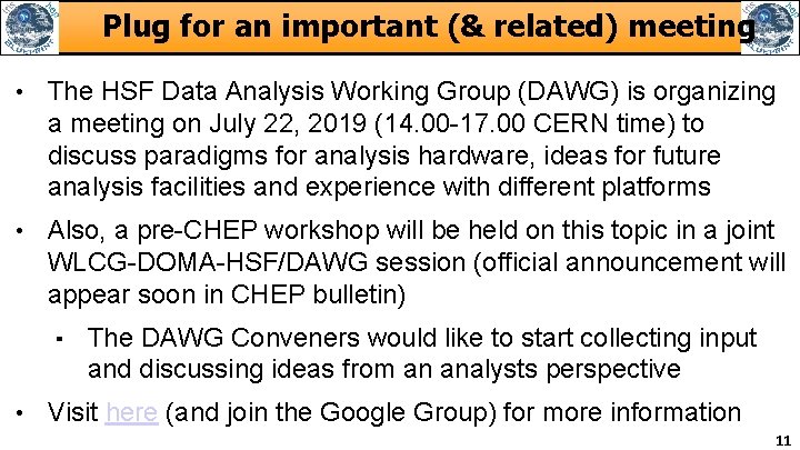 Plug for an important (& related) meeting • The HSF Data Analysis Working Group