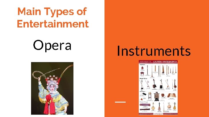 Main Types of Entertainment Opera Instruments 