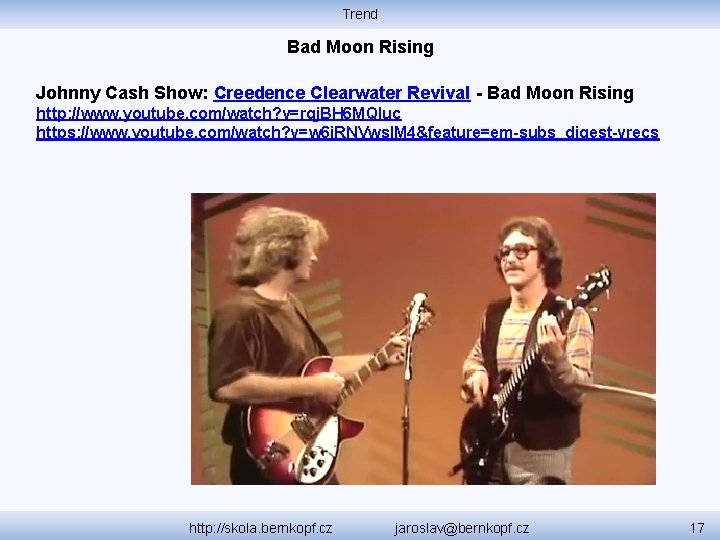 Trend Bad Moon Rising Johnny Cash Show: Creedence Clearwater Revival - Bad Moon Rising