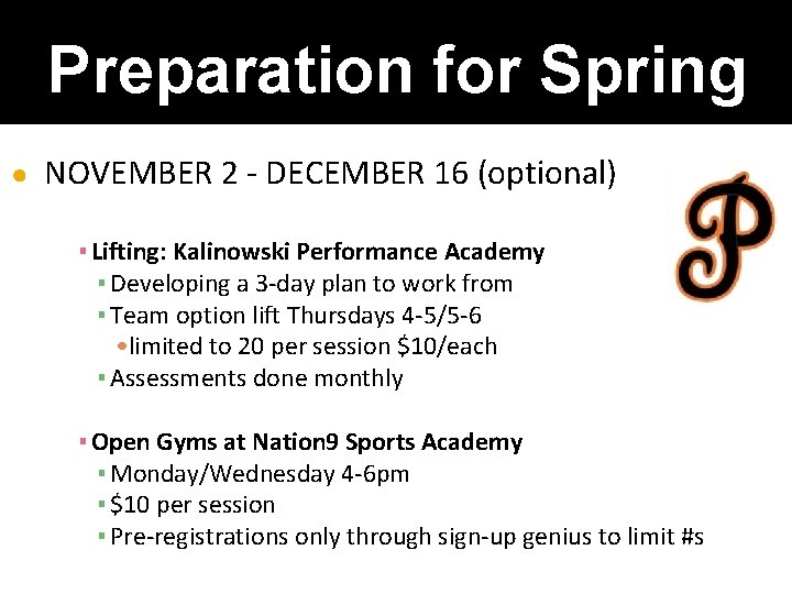 Preparation for Spring ● NOVEMBER 2 - DECEMBER 16 (optional) ▪ Lifting: Kalinowski Performance